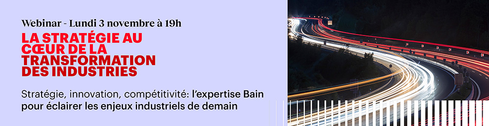 L'expertise BAIN pour éclairer les enjeux industriels de demain